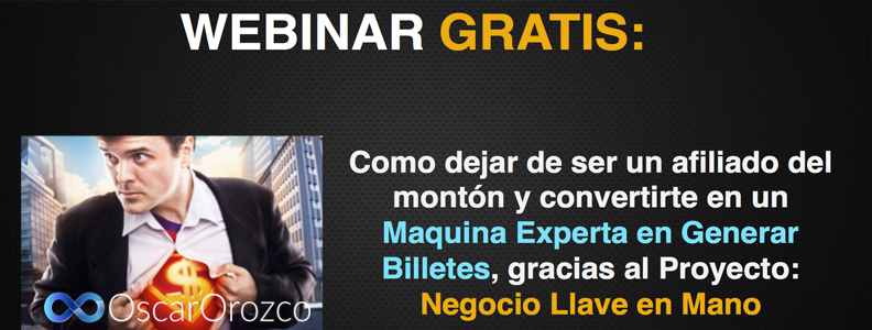 Webinar: Como dejar de ser un afiliado del montón y convertirte en un Maquina Experta en Generar Billetes